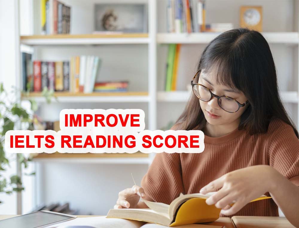 Improve Your Ielts Reading Score From To Bands With These Tips Career Zone Moga