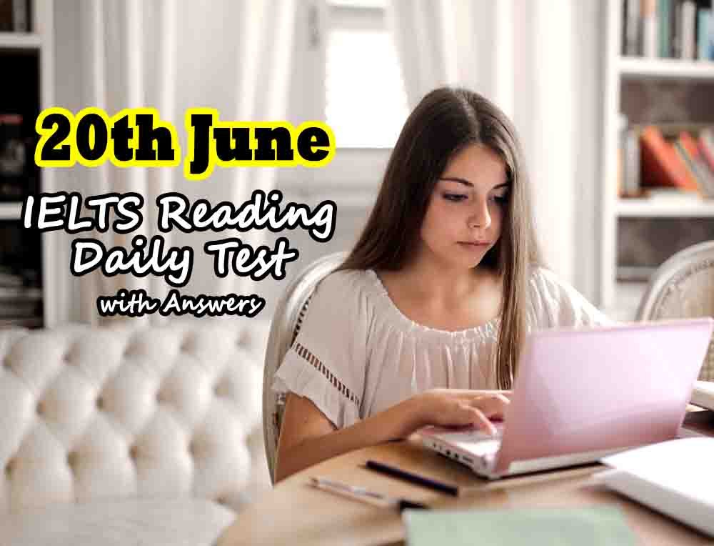 Best Ielts Reading Test With Answers June 20th2020 Career Zone Moga