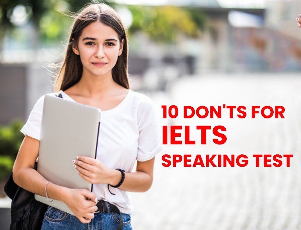 10 Don'ts for IELTS Speaking Test