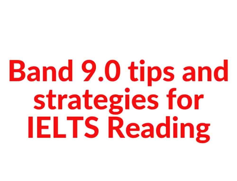 IELTS Reading Strategies and Techniques