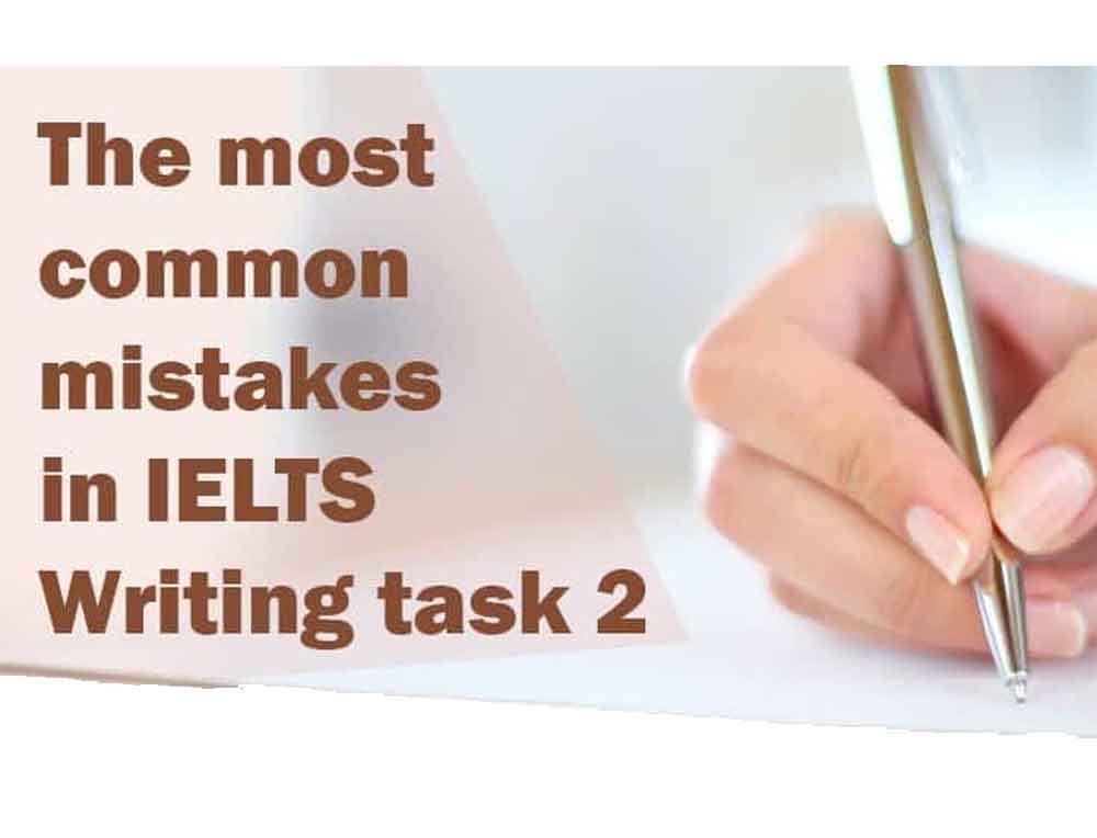Common Mistakes in ielts Writing Task