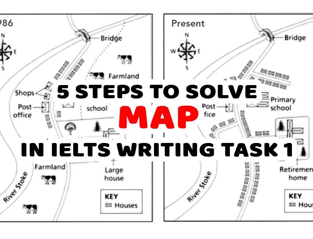 5 Steps To Solve Map In Ielts Writing Task 1 Career Zone Moga