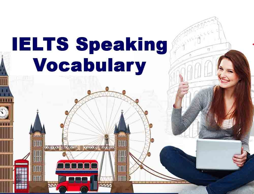 IELTS Speaking Vocabulary