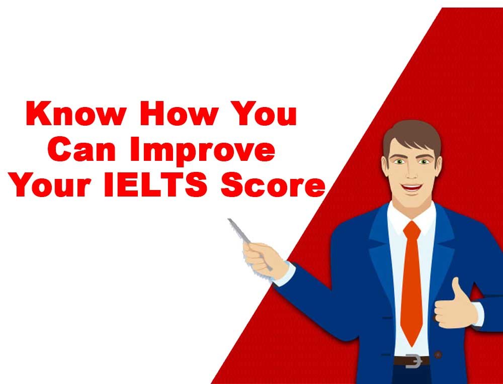 How You Can Improve Your IELTS Score