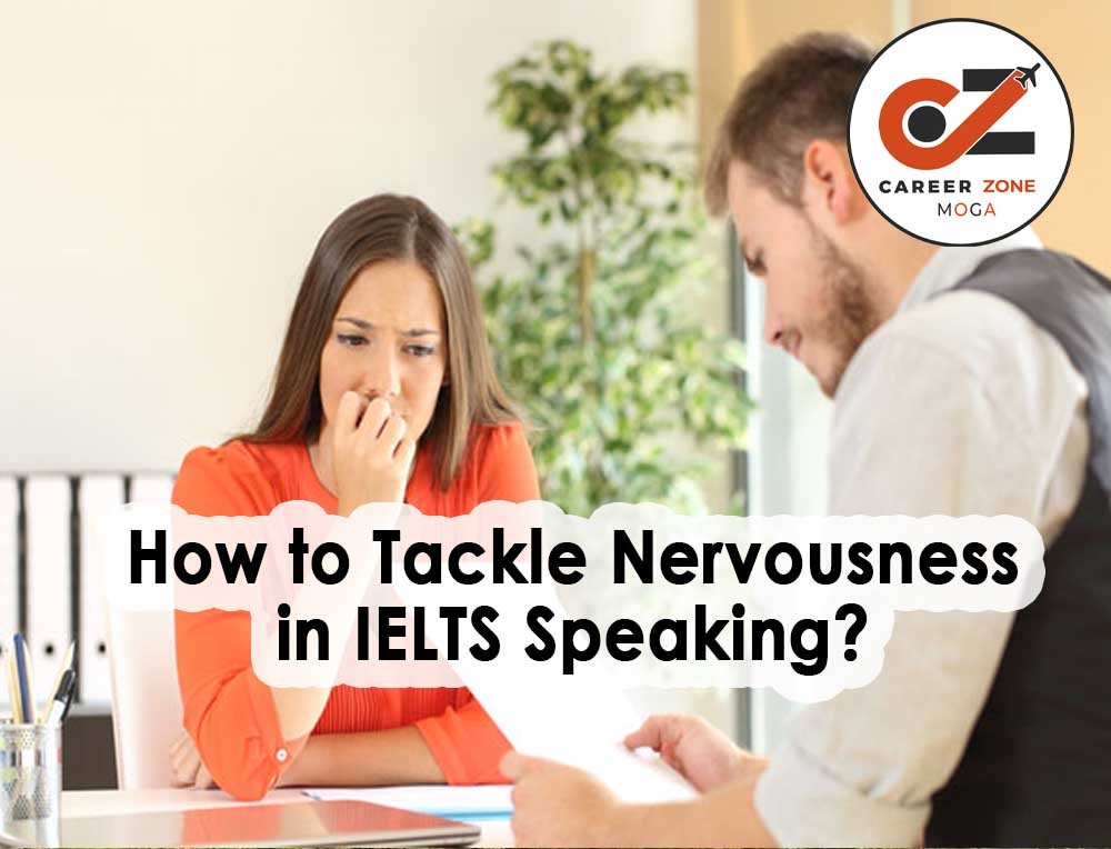 How to tackle Nervousness in IELTS Speaking?