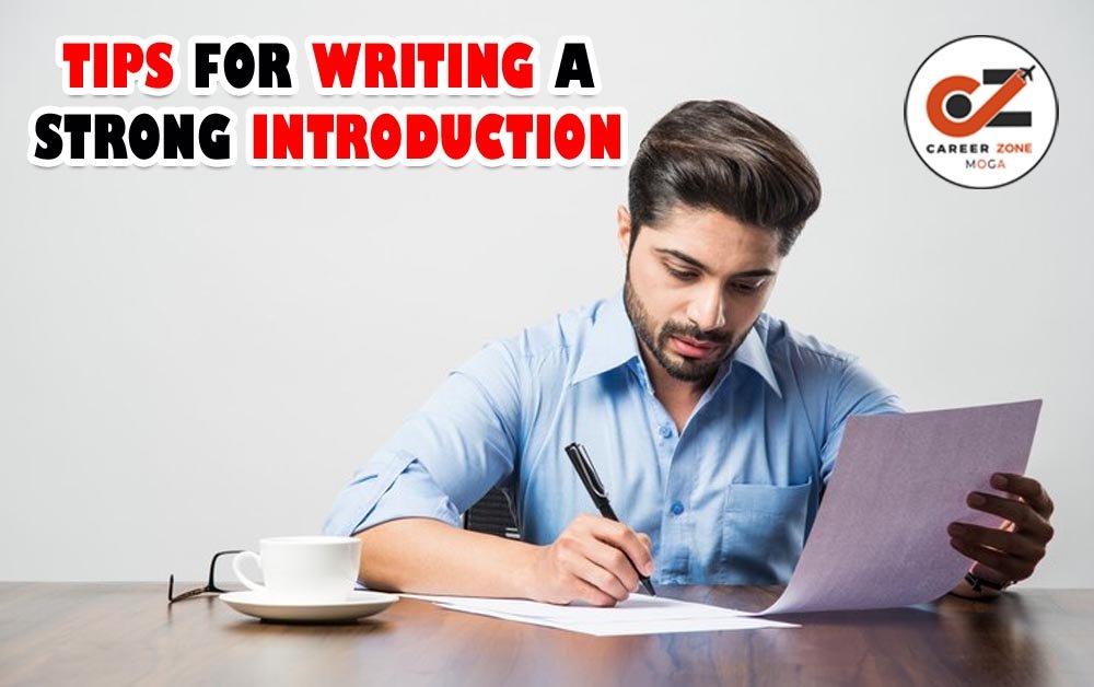 TIPS FOR WRITING A STRONG INTRODUCTION