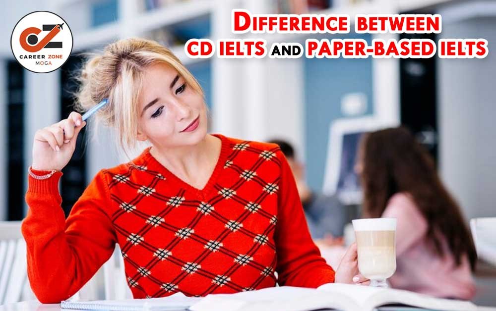 CD IELTS AND PAPER-BASED IELTS