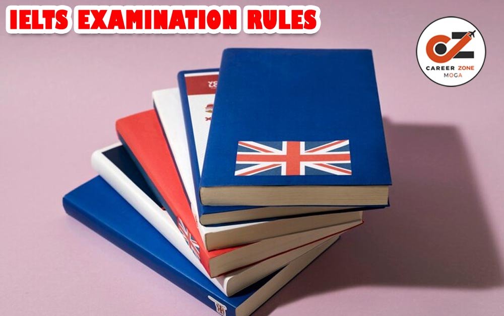 IELTS EXAMINATION RULES