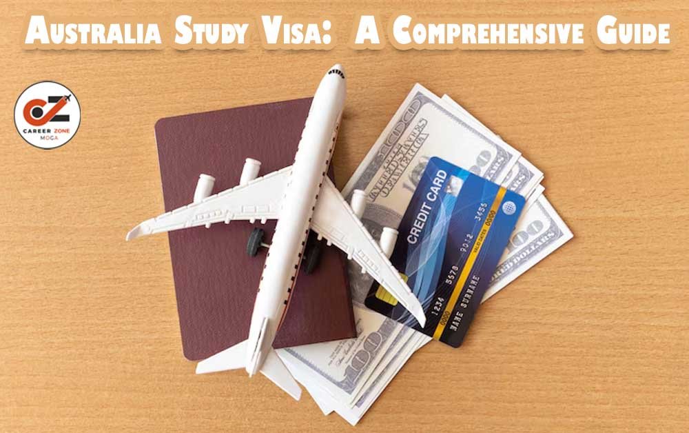 Australia Study Visa: A Comprehensive Guide